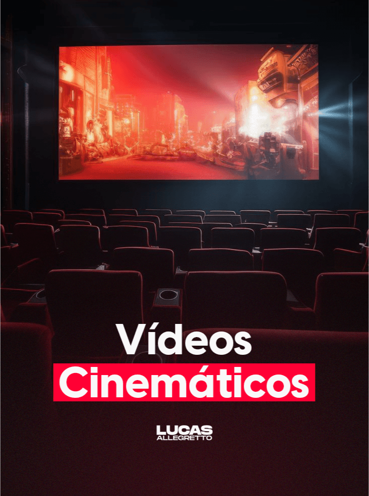 VÍDEOS CINEMÁTICOS